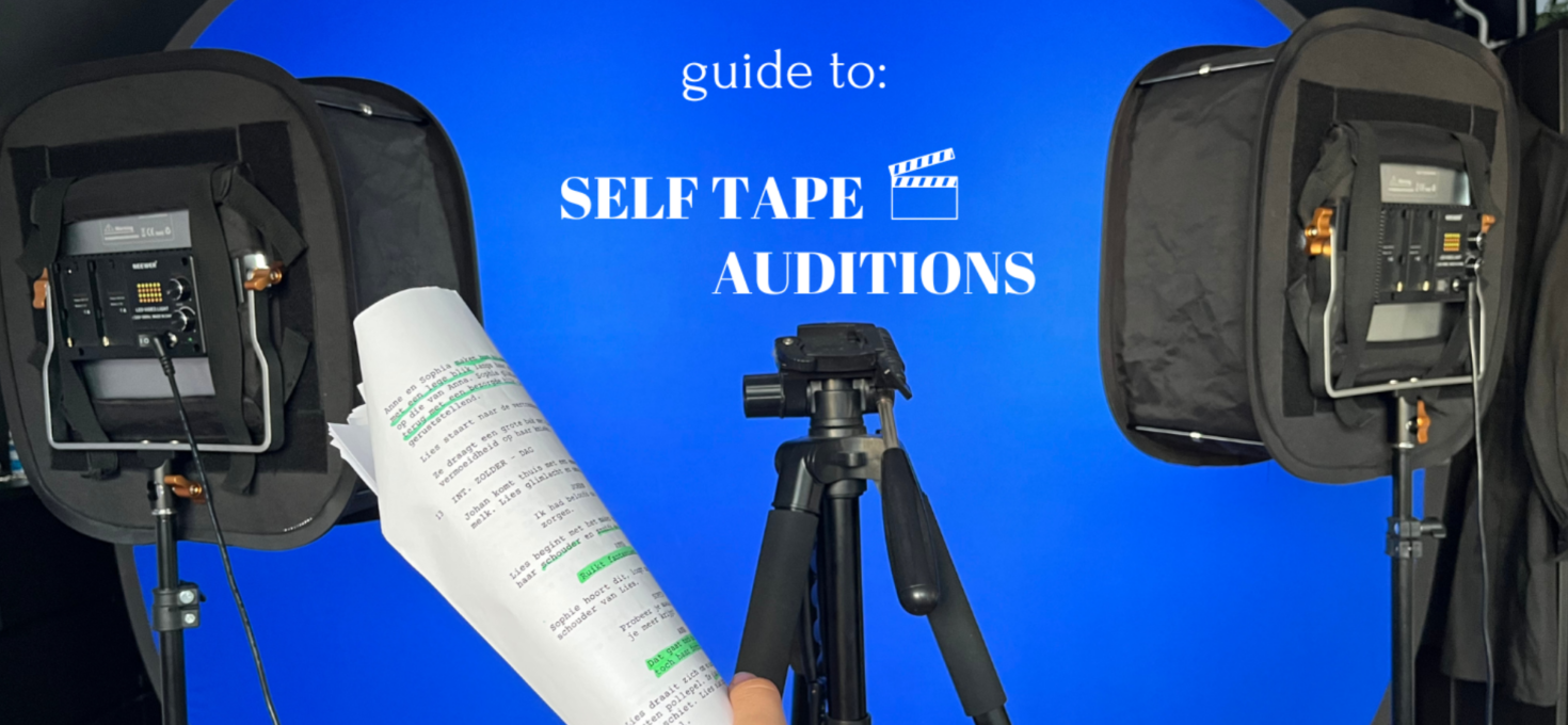 ACTORS full guide to SELF TAPE AUDITIONS that will book you roles